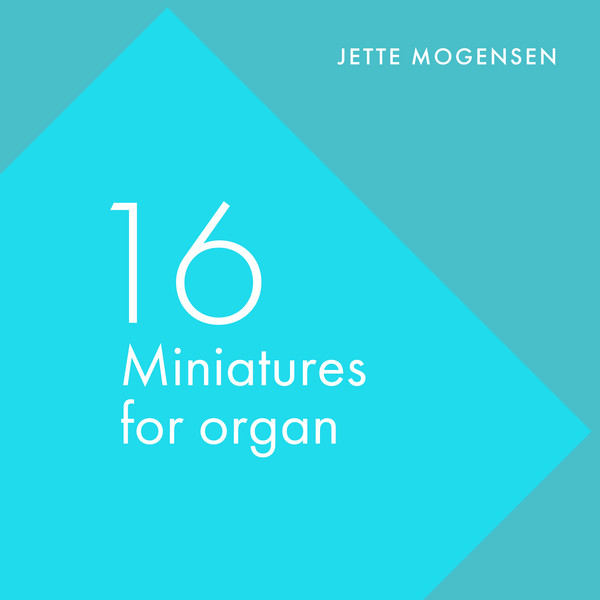16 Miniatures for organ