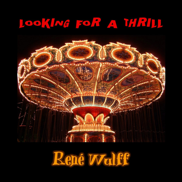 Looking for a Thrill