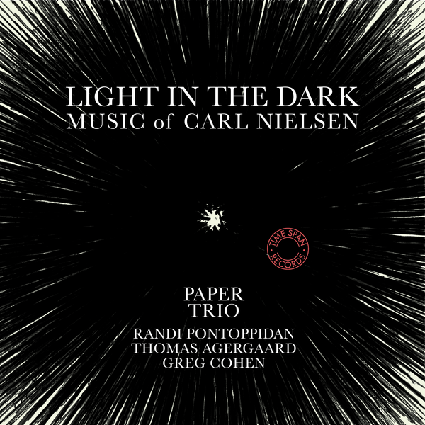 Light in the Dark - Music by Carl Nielsen