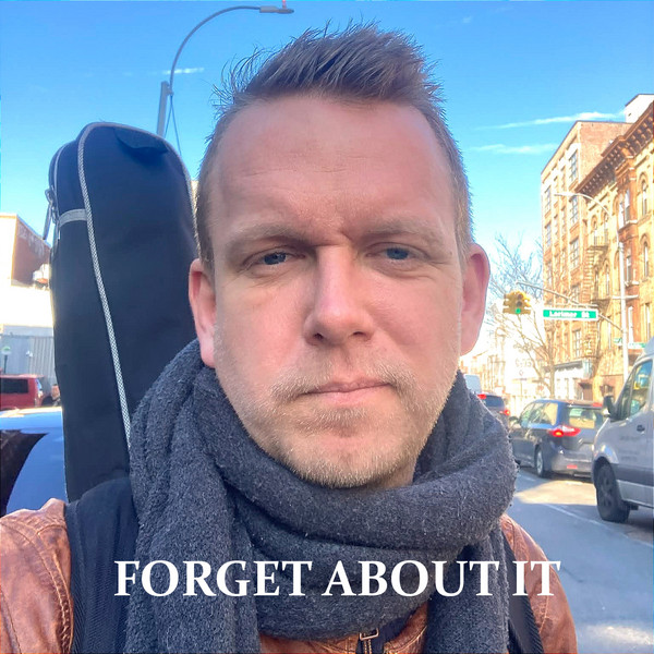 Forget About It