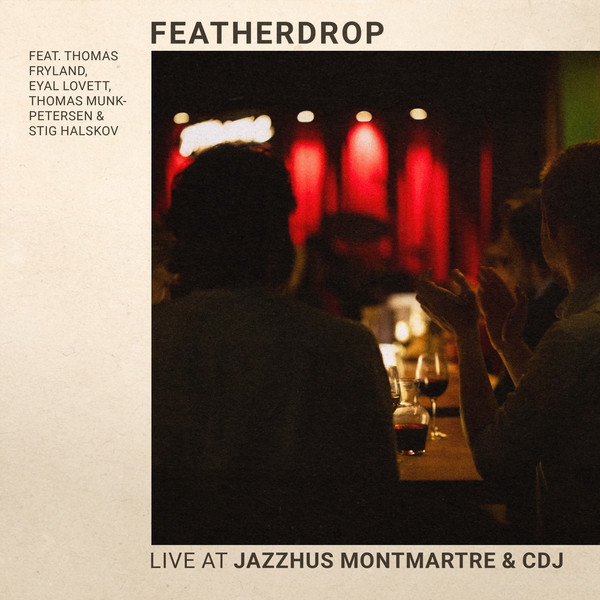 Live at Jazzhus Montmartre & CDJ