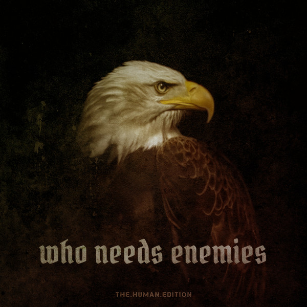 Who Needs Enemies