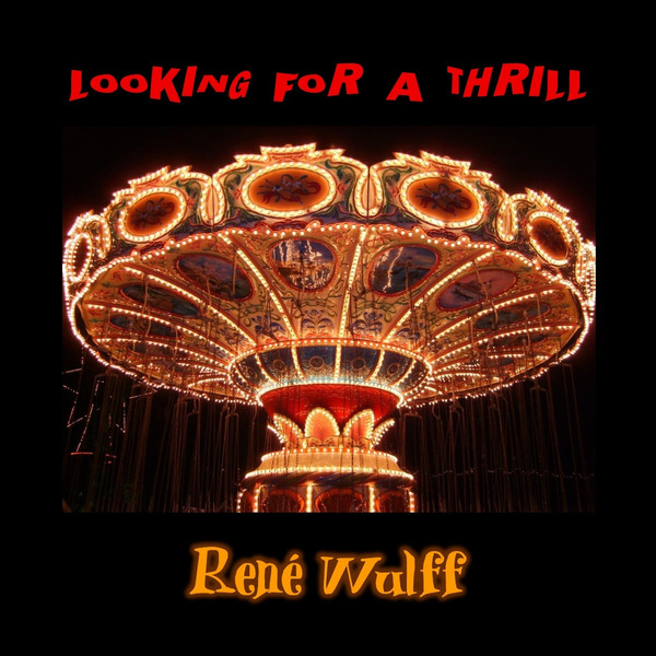 Looking for a Thrill
