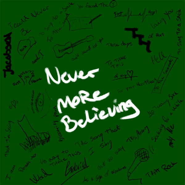 Never More Believing