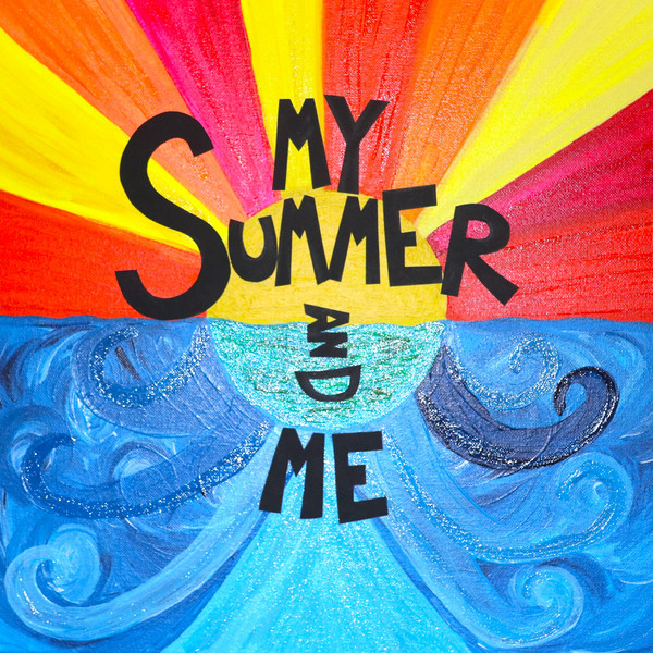 My Summer And Me