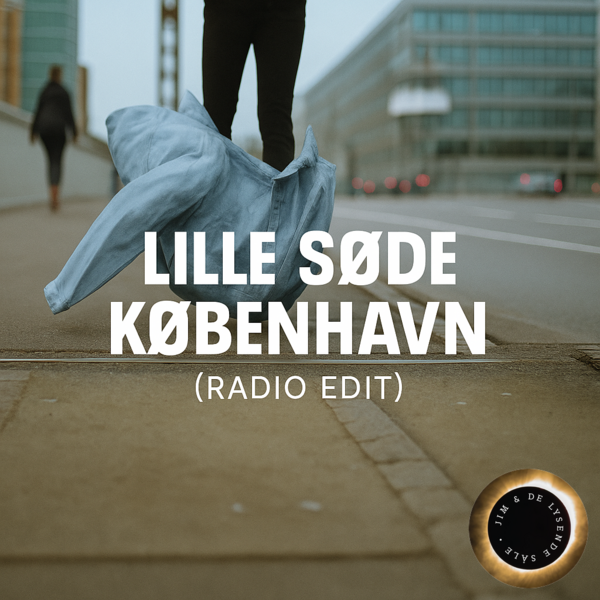 lille søde københavn (Radio Edit)